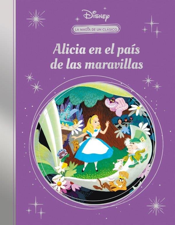 100 AÑOS DE MAGIA DISNEY: ALICIA EN EL PAIS DE LAS MARAVILLAS, de DISNEY | portada del libro