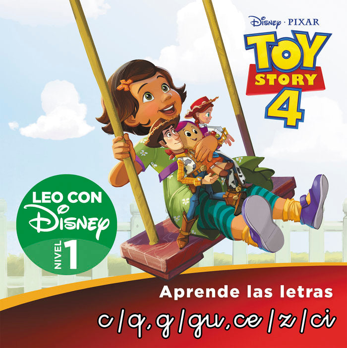 TOY STORY 4. LEO CON DISNEY NIVEL 1: C/Q, G/GU, Z, CE/CI, de DISNEY | portada del libro