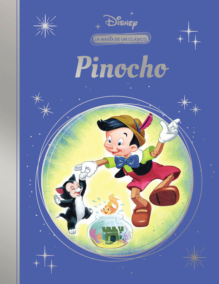 LA MAGIA DE UN CLASICO DISNEY: PINOCHO (MIS CLASICOS DISNEY), de DISNEY | portada del libro