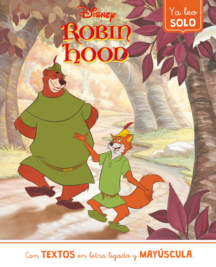 ROBIN HOOD YA LEO SOLO DISNEY LECTOESCRITURA, de DISNEY | portada del libro
