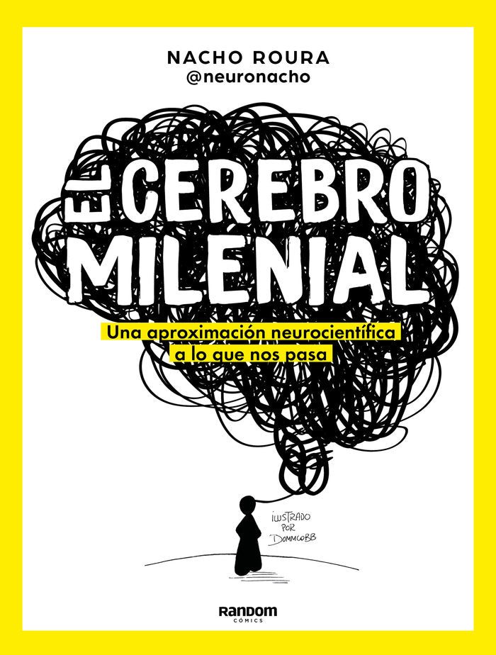 CEREBRO MILENIAL, de ROURA @NEURONACHO, NACHO | portada del libro