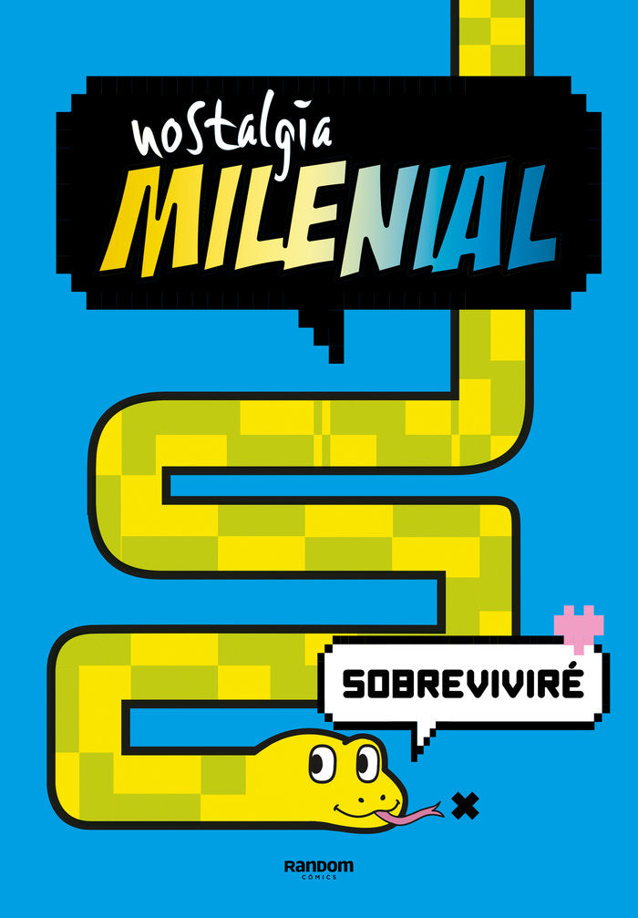 NOSTALGIA MILENIAL: ¡RESISTIRE!, de NOSTALGIA MILENIAL | portada del libro