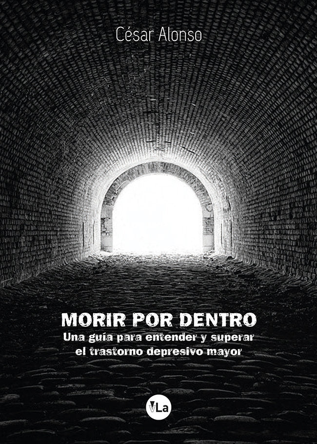 Morir por dentro: una guía para entender y superar el trastorno depresivo mayor, de Alonso | portada del libro