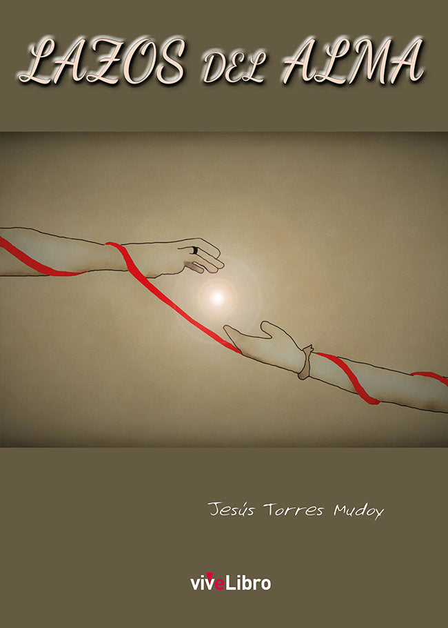 Lazos del alma, de Torres Mudoy, Jesús | portada del libro