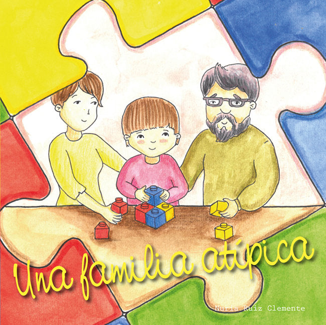 Una familia atípica, de Ruiz Clemente, Nuria | portada del libro