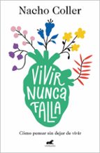Vivir nunca falla, de Nacho Coller | portada del libro