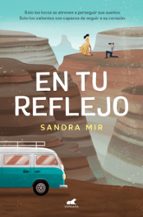 En tu reflejo, de Sandra Mir | portada del libro