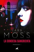 La condesa sangrienta (Pandora English  1), de Tara Moss | portada del libro