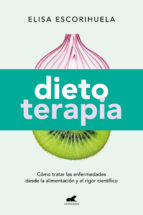 Dietoterapia, de Elisa Escorihuela | portada del libro