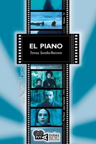 El Piano (The Piano). Jane Campion (1993), de SOROLLA ROMERO, TERESA | portada del libro