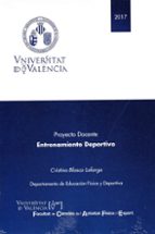 ENTRENAMIENTO DEPORTIVO. PROYECTO DOCENTE, de CRISTINA BLASCO LAFARGA | portada del libro