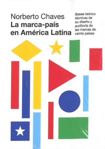 LA MARCA-PAIS EN AMERICA LATINA, de CHAVES, NORBERTO | portada del libro