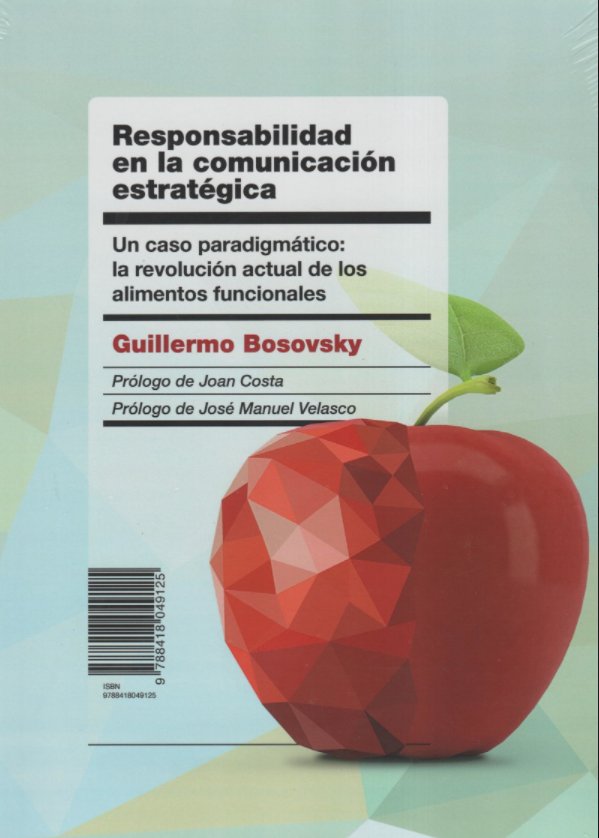 RESPONSABILIDAD EN LA COMUNICACION, de GUILLERMO BOSOVSKY | portada del libro