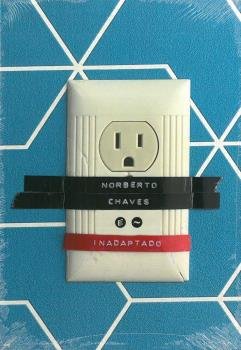 INADAPTADO, de CHAVES, NORBERTO | portada del libro