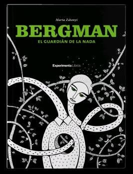 BERGMAN EL GUARDIAN DE LA NADA, de ZATONYI, MARTA | portada del libro