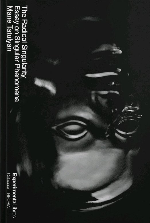 The Radical Singularity, de TATULYAN, MANE | portada del libro