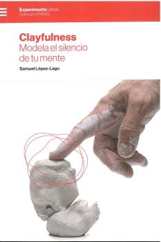 CLAYFULNESS, de LOPEZ-LAGO | portada del libro