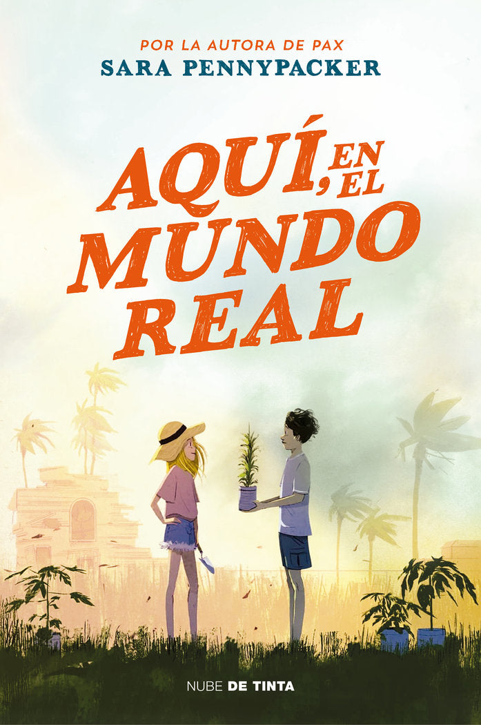 AQUI EN EL MUNDO REAL, de SARA PENNYPACKER | portada del libro