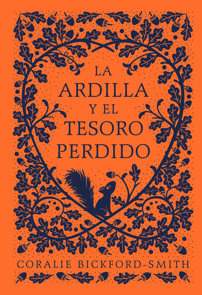 La ardilla y el tesoro perdido, de CORALIE BICKFORD-SMITH | portada del libro