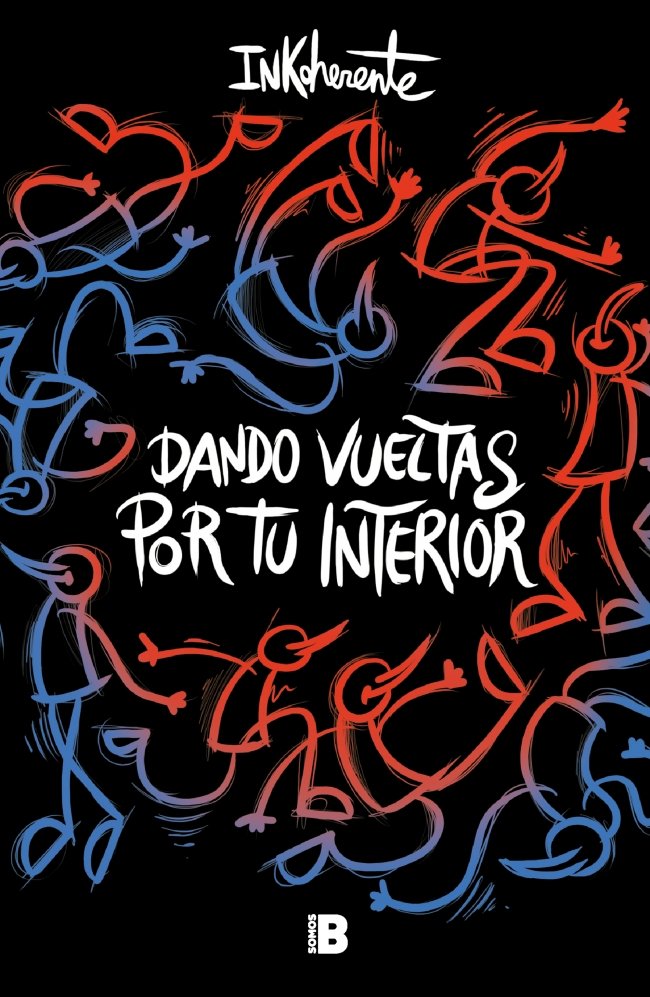 Dando vueltas por tu interior, de Inkoherente, | portada del libro