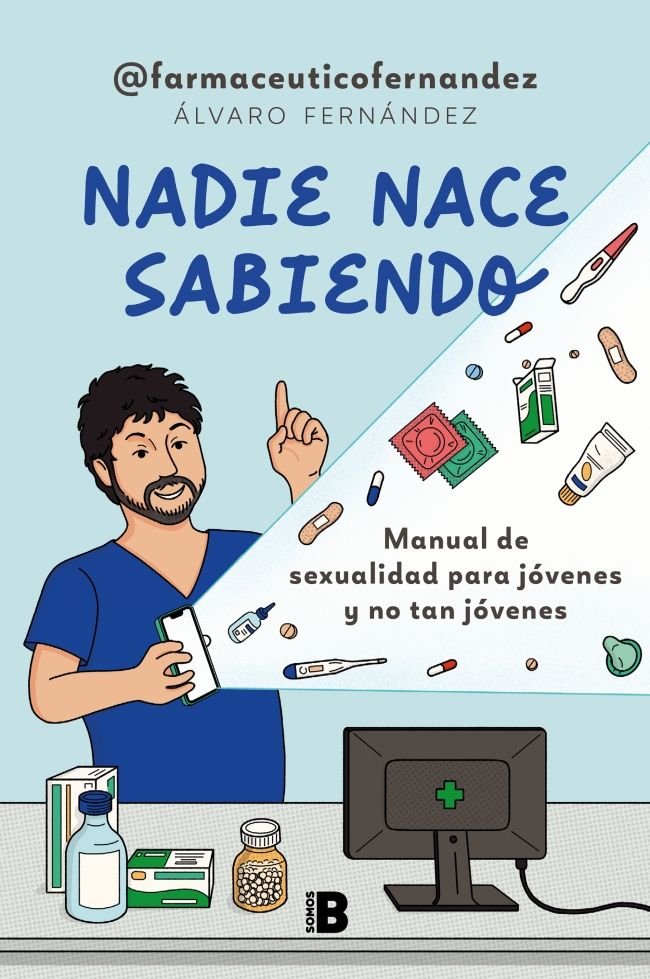 NADIE NACE SABIENDO, de FARMACEUTICO FERNANDEZ | portada del libro