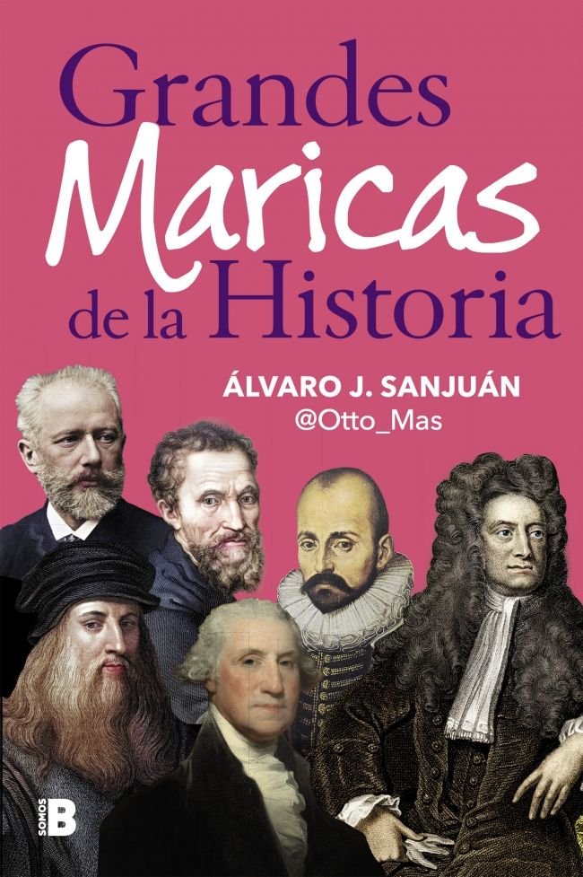 GRANDES MARICAS DE LA HISTORIA, de SANJUAN, ALVARO | portada del libro