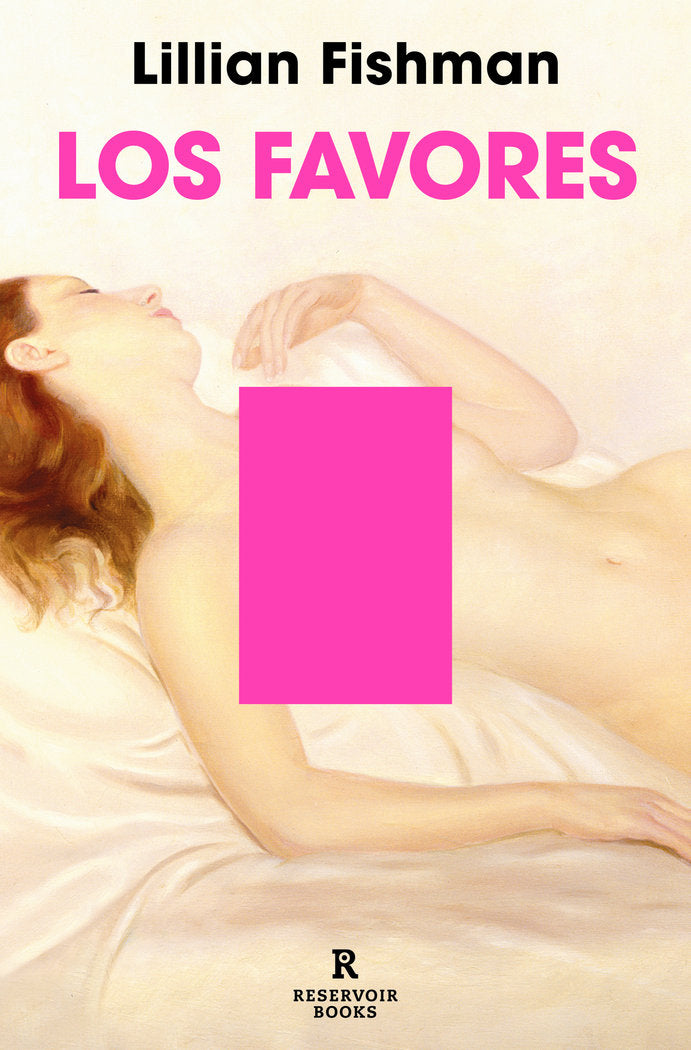 LOS FAVORES, de FISHMAN, LILLIAN | portada del libro