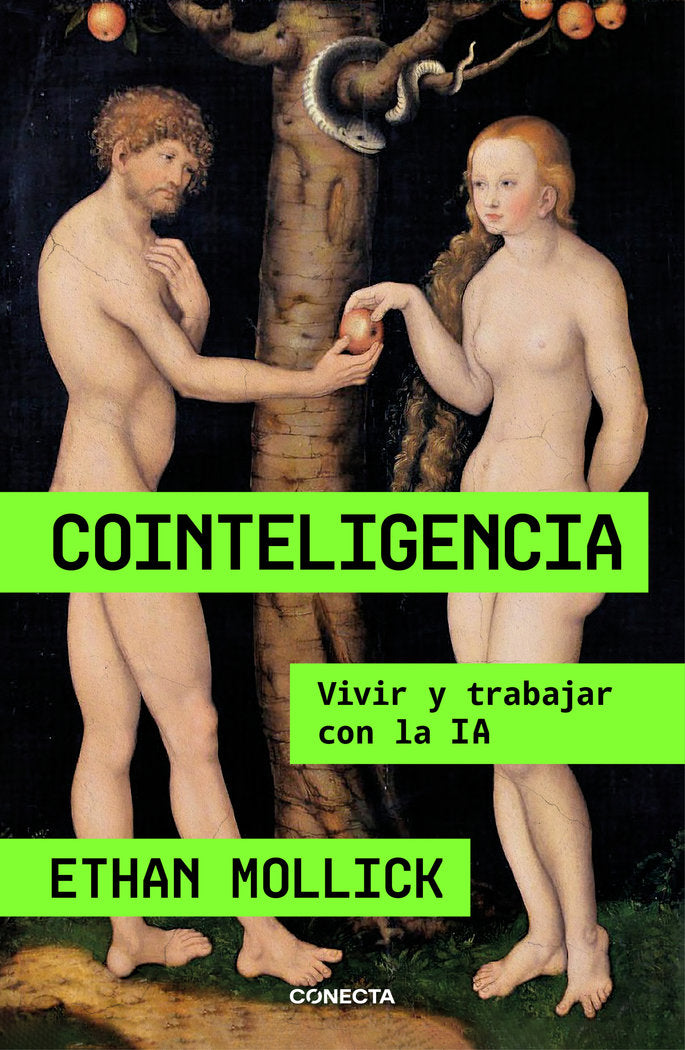 COINTELIGENCIA, de MOLLICK, ETHAN | portada del libro