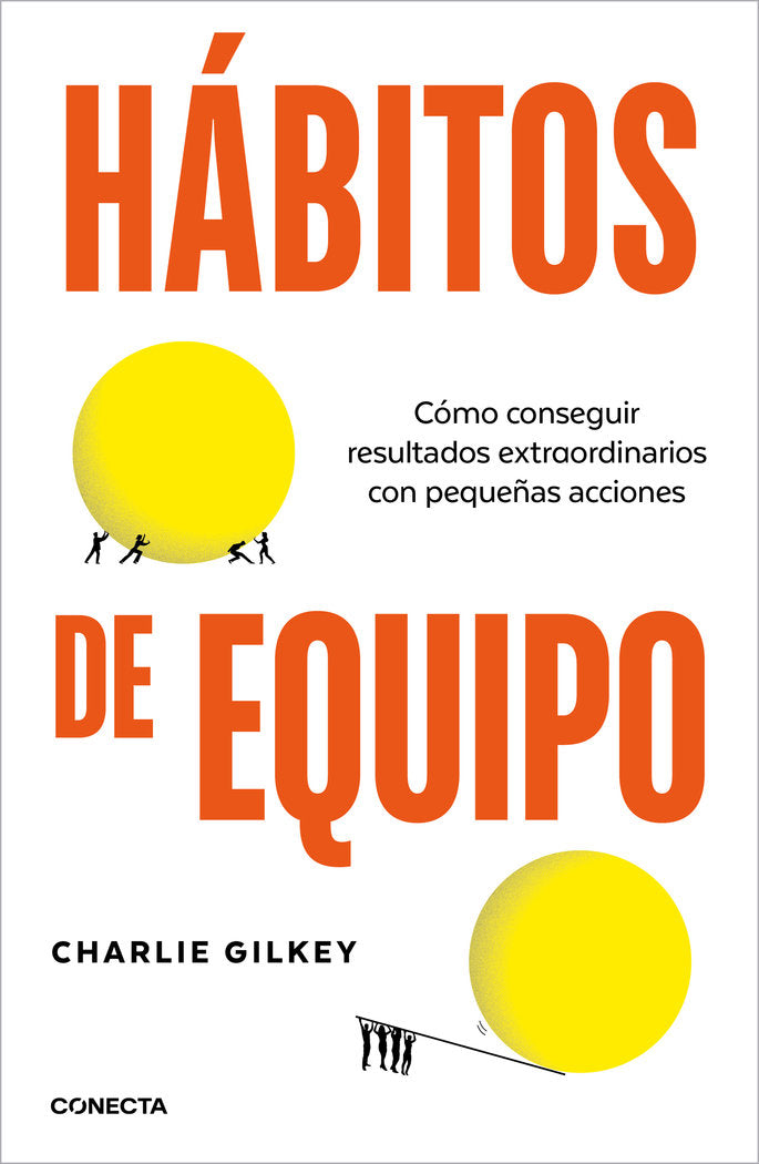 HABITOS DE EQUIPO, de GILKEY, CHARLIE | portada del libro