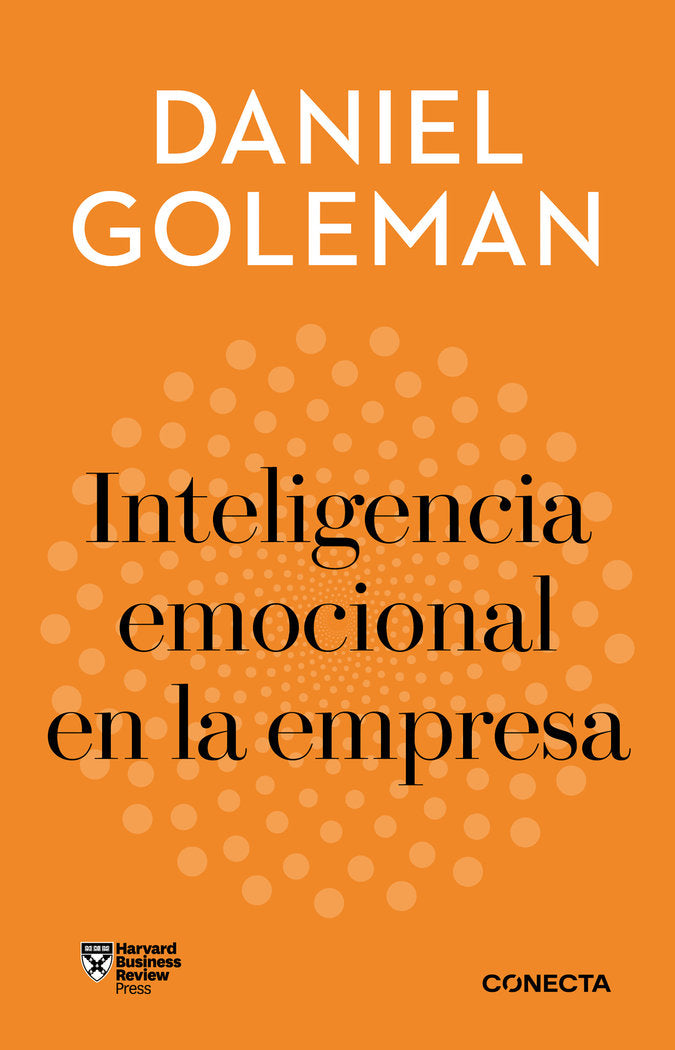 INTELIGENCIA EMOCIONAL EN LA EMPRESA (IMPRESCINDIBLES), de GOLEMAN, DANIEL | portada del libro