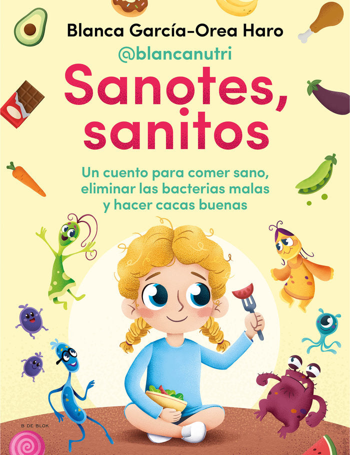 SANOTES, SANITOS, de GARCIA-OREA HARO (@BLANCANUTRI), BLANCA | portada del libro