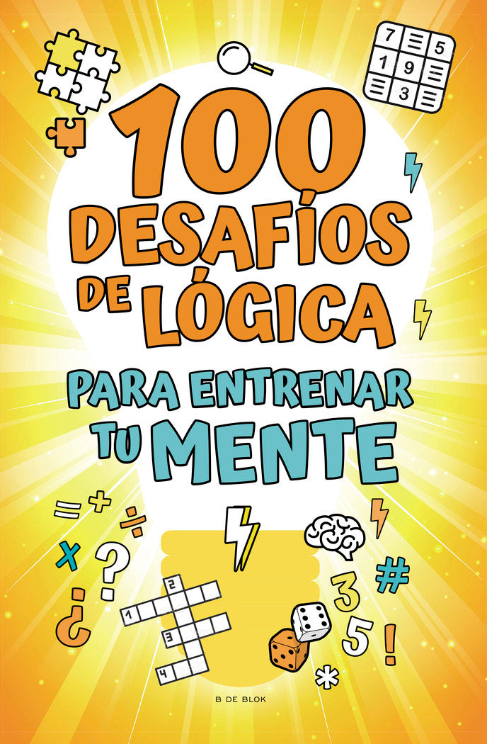 100 DESAFIOS DE LOGICA PARA ENTRENAR TU MENTE, de VARIOS AUTORES | portada del libro