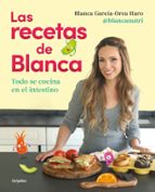 Las recetas de Blanca, de Blanca García-Orea Haro (@blancanutri) | portada del libro