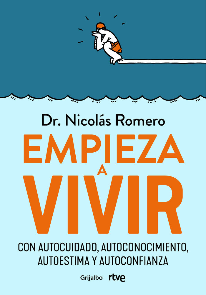 EMPIEZA A VIVIR, de ROMERO, DR. NICOLAS | portada del libro