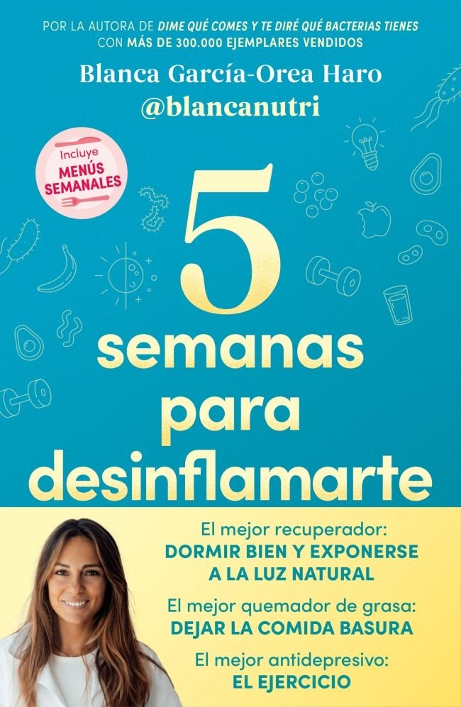 5 semanas para desinflamarte, de Blanca Garcia-orea Haro | portada del libro