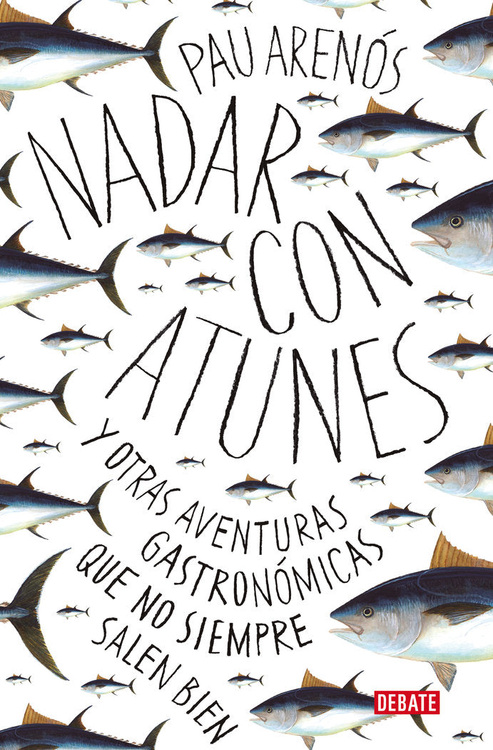 Nadar con atunes, de Arenós, Pau | portada del libro