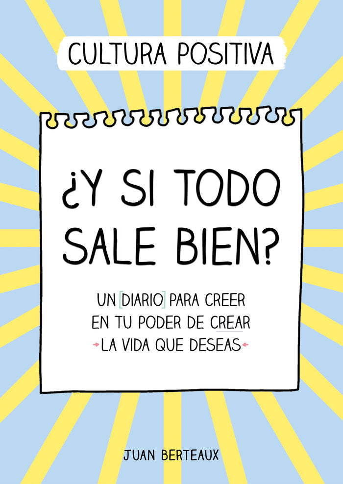 ¿Y si todo sale bien?, de Berteaux, Juan | portada del libro