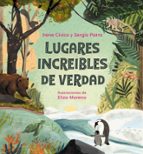 Lugares increíbles de verdad, de Irene Cívico | portada del libro