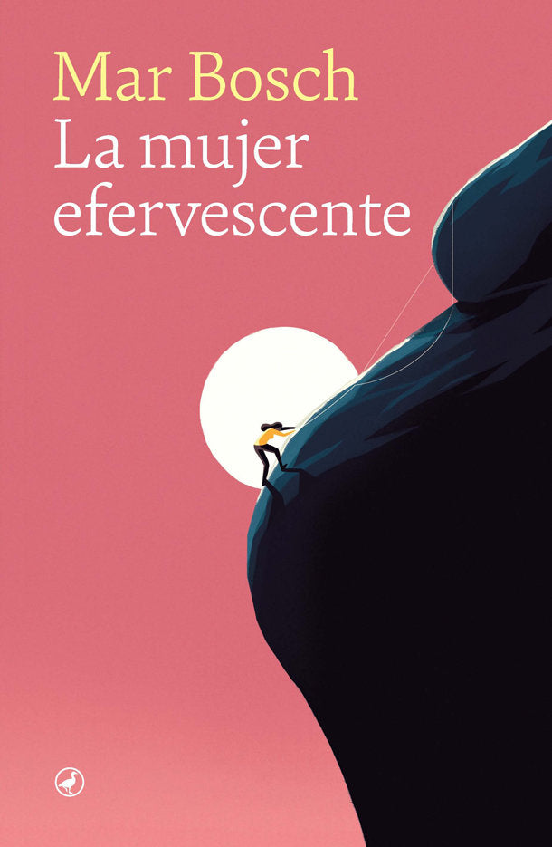 La mujer efervescente, de Bosch Oliveras, Mar | portada del libro