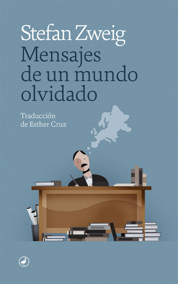 MENSAJES DE UN MUNDO OLVIDADO, de ZWEIG, STEFAN | portada del libro