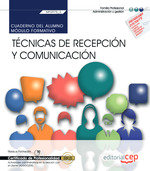 Cuaderno del alumno. Técnicas de recepción y comunicación (MF0975_2). Actividades administrativas en, de Jose Carlos Torres M