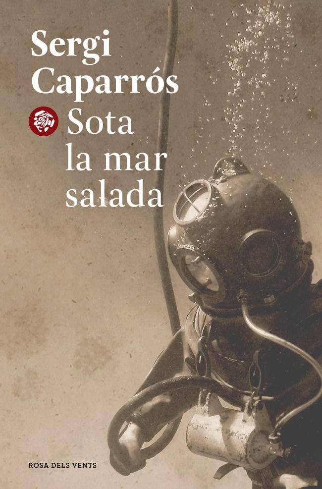 SOTA LA MAR SALADA, de CAPARROS, SERGI | portada del libro