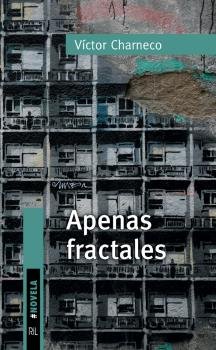 Apenas Fractales, de Charneco Sáez, Víctor | portada del libro