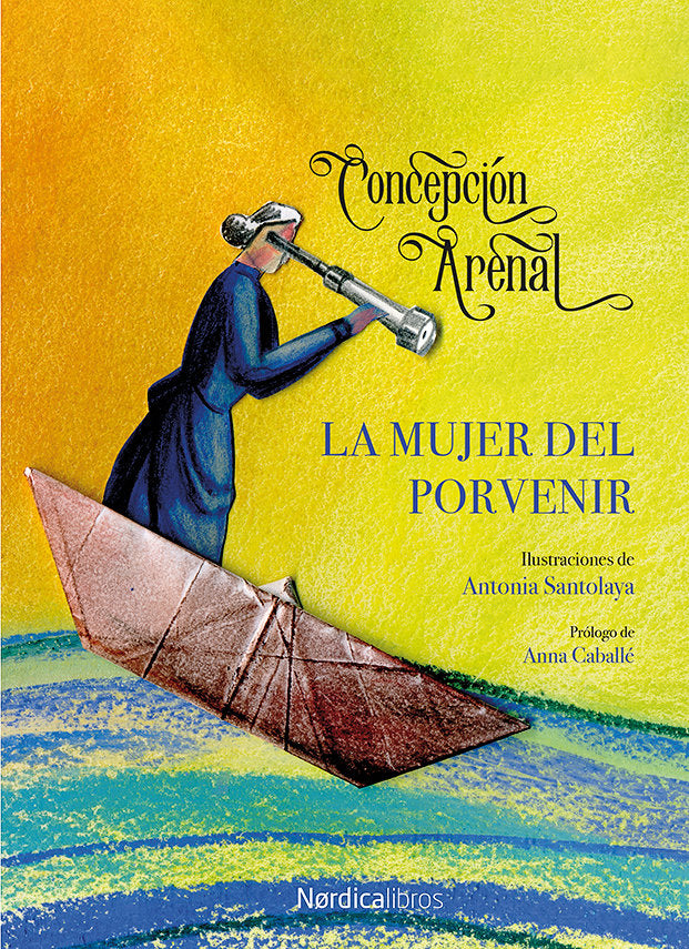 La mujer del porvenir, de Arenal Ponte, Concepción | portada del libro