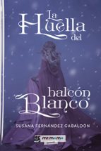 La huella del halcón blanco, de SUSANA FERNANDEZGABALDON | portada del libro