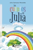 Los cuentos de Julia, de JULIA CARRASCO MONTAÑES | portada del libro