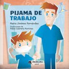 Pijama de trabajo, de MARIA JIMENEZ FERNANDEZ | portada del libro