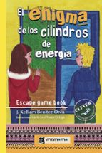 El enigma de los cilindros de energía, de J. KELLIAM BENITEZ OREA | portada del libro