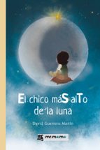 El chico máS alTo de la luna, de DAVID GUERRERO MARTIN | portada del libro