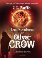 Las aventuras de Oliver Crow, de J.L. RUFFO | portada del libro
